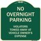 Signmission Designer Series-No Overnight Parking, Green Heavy-Gauge Aluminum, 18" x 18", G-1818-9967 A-DES-G-1818-9967 - alternate 1